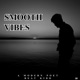 Smooth Vibes Beat feat Beat Kidd Single