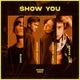 Show You feat Pitt Daren Single