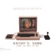 Kathy s Song Come Lie Next To Me