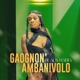 Gaognon ambanivolo Single