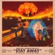 Stay Away Piano Version feat Machine Gun Kelly Single