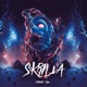 Skrilla Single