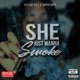 She Just Wanna Smoke feat Smokeboy Single