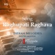 Raghupati Raghava Live feat Raghavsimhan Kishore Kumar Navin Iyer Single