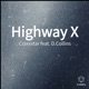 Highway X feat D Collins Single