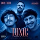 Toxic feat 333Zan Single