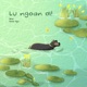 Lu ngoan ơi Single