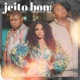 Jeito Bom feat Angel CeeJay Single