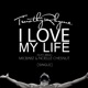 I Love My Life feat MicBarz Noelle Chesnut Single