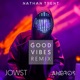 Good Vibes Remix with JOWST Ambros Single