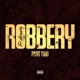 Robbery Part Two Single