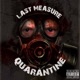 Quarantine