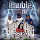 Double Up feat TrellOfficiall Turbo Trill Dosha Burna Single