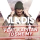 To Sme My feat Kapitan Single