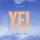 Ye feat MimoFukk Single