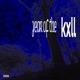 Year Of The kxll Vol 2