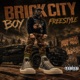 Brick City Boy Freestyle Single