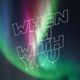 When I m With You Single