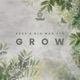 Grow Single