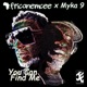 You Can Find Me feat Myka 9 Single