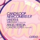 Candyloop Newcomers E P Single