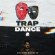 Trap Dance 2 Saddam Hussein Single