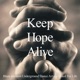 Keep Hope Alive