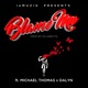 Blame Me feat Dalyn Michael Thomas Single