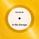 In My Garage Single