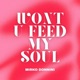 Wont U Feed My Soul Single