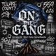 On The Gang feat KuruptRambo Short Dawg Single