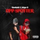 OPP SPOTTER feat Migo Single