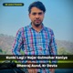 Kunki Lagi r Najar Gulmohar Kaniya feat KR Devta EP