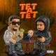 Tet a Tet feat Yung Bitetti Single