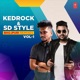 Kedrock Sd Style Bhojpuri Remixes Vol 1 EP
