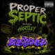 Proper Septic feat Hartley Single