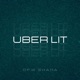 Uber Lit Single