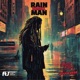 Rain Man Remix Single