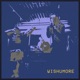 WISHUMORE feat Cudimitsu Single