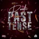 Past Tense Single