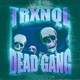 DEAD GANG Sped Up Single