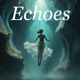 Echoes Single
