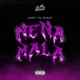 Nena Mala Single