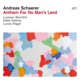 Anthem For No Man s Land with Luciano Biondini Kalle Kalima Lucas Niggli