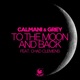 To the Moon and Back feat Chad Clemens Remixes EP