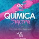 Química Sincero Single