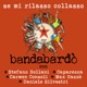 Se mi rilasso collasso feat Stefano Bollani Caparezza Carmen Consoli Max Gazzè Daniele Silvestri Single