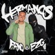 Hermanos Single