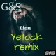 Lion Yellock Remix Single