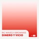 Dinero y Vicio Single